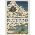 Platinums - Hardcover