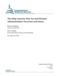 The Help America Vote Act and Election Administration: Overview and Issues - Paperback