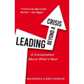 Leading Beyond a Crisis: a conversation about what's next - Paperback