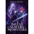 A Ballad for Slayers & Monsters - Paperback