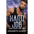 Hard Job: MM SEAL Bodyguard Romance - Paperback