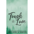 Tough Love - Paperback