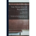 The Principle of Relativity; Original Papers by A. Einstein and H. Minkowski. Translated Into English by M.N. Saha and S.N. Bose; With a Historical In - Hardcover