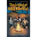 The Legend of Black Eyed Bart, Book 5: The Adventures of Tom and Andy - Paperback