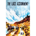 The Last Assignment - Paperback