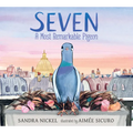Seven: A Most Remarkable Pigeon - Hardcover