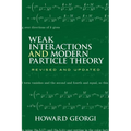 Weak Interactions and Modern Particle Theory - Paperback