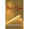 Sigil Magic: for Writers and Other Creatives - Paperback