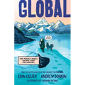 Global: One Fragile World. an Epic Fight for Survival. - Hardcover