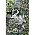 Landlines: The Remarkable Story of a Thousand-Mile Journey Across Britain - Paperback