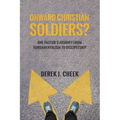 Onward Christian Soldiers?: One Pastor's Journey from Fundamentalism to Discipleship - Hardcover