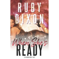 When She's Ready: A Sci-Fi Alien Romance Novella - Paperback