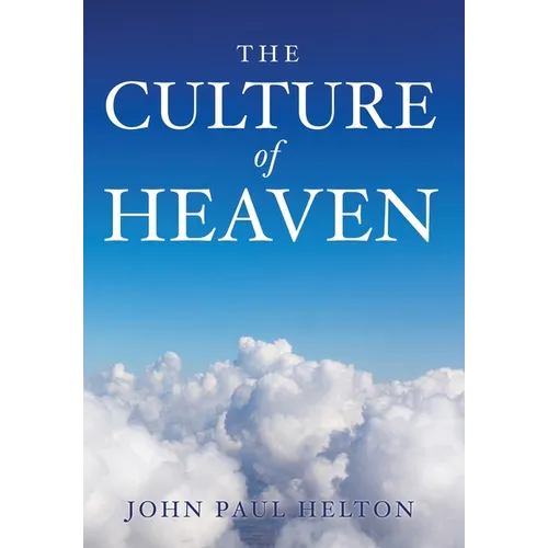 The Culture Of Heaven - Hardcover