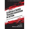 Clinically Based Teacher Education in Action: Cases from Professional Development Schools - Paperback