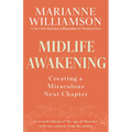 Midlife Awakening: Creating a Miraculous Next Chapter - Paperback