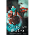 Love Potion #666 - Paperback