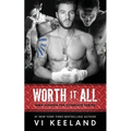 Worth it All: MMA Fighter The Complete Series - Paperback