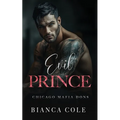 Evil Prince: A Dark Arranged Marriage Romance - Paperback
