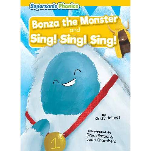 Bonza the Monster and Sing! Sing! Sing! - Library Binding