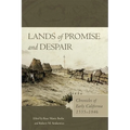Lands of Promise and Despair: Chronicles of Early California, 1535-1846 - Paperback
