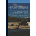 History of Pasadena, Comprising an Account of the Native Indian, the Early Spanish, the Mexican, the American, the Colony, and the Incorporated City, - Paperback