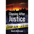 Chasing After Justice - Paperback