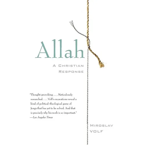 Allah: A Christian Response - Paperback