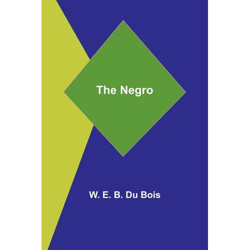 The Negro - Paperback