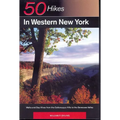 Explorer's Guide 50 Hikes in Western New York: Walks and Day Hikes from the Cattaraugus Hills to the Genessee Valley - Paperback