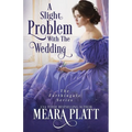 A Slight Problem with the Wedding - Paperback