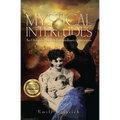 Mystical Interludes: An Ordinary Person's Extraordinary Experiences - Paperback