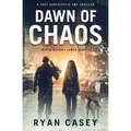 Dawn of Chaos: A Post Apocalyptic EMP Thriller - Paperback