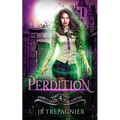 Perdition: A Paranormal Academy Reverse Harem Romance - Paperback