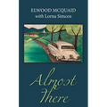 Almost There - Paperback