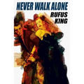 Never Walk Alone - Paperback