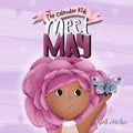 Meet May: A children's book about family, friendship, and holidays in May. - Paperback