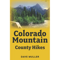 Colorado Mountian County Hikes - Paperback