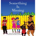 Something Is Missing - Hardcover