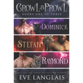 Growl & Prowl: Books One to Three - Paperback