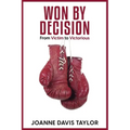 Won By Decision: From Victim to Victorious - Paperback