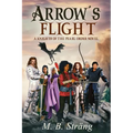Arrow's Flight - Paperback
