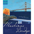 Mackinac Bridge: The Story of the Five Mile Poem - Hardcover