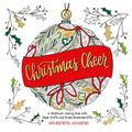 Christmas Cheer: A Christmas Coloring Book with Paper Crafts and Simple Handmade Gifts - Paperback
