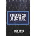 Comunion con el Dios Trino - Vol. 1: Padre, Hijo y Espiritu santo - Paperback