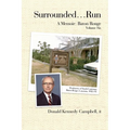 Surrounded...Run: A Memoir-Baton Rouge, Volume Six - Paperback