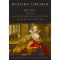 Music from the Earliest Notations to the Sixteenth Century: The Oxford History of Western Music - Paperback