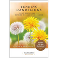 Tending Dandelions - Paperback