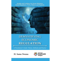 Demystifying Economic Regulation: A Practitioner's Guide - Hardcover