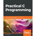 Practical C Programming - Paperback