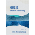 Music and Human Flourishing - Paperback